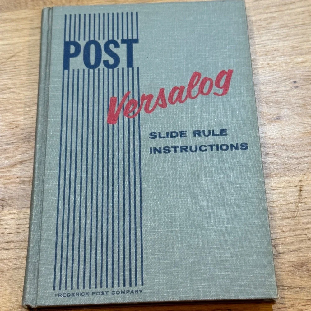 Vintage 1963 Post Versalog Slide Rule Instructions Hardcover Book Frederick Post